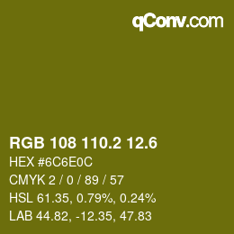 カラーコード: RGB 108 110.2 12.6 | qconv.com