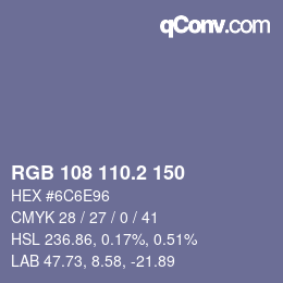 カラーコード: RGB 108 110.2 150 | qconv.com