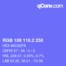 カラーコード: RGB 108 110.2 250 | qconv.com