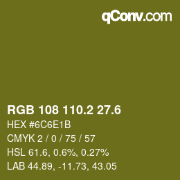 カラーコード: RGB 108 110.2 27.6 | qconv.com