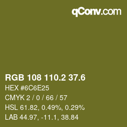 カラーコード: RGB 108 110.2 37.6 | qconv.com