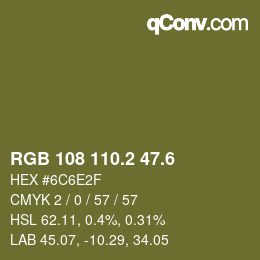 カラーコード: RGB 108 110.2 47.6 | qconv.com