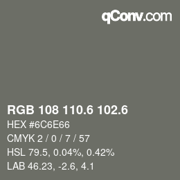 カラーコード: RGB 108 110.6 102.6 | qconv.com