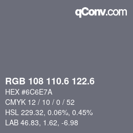 カラーコード: RGB 108 110.6 122.6 | qconv.com