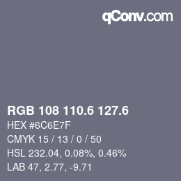 カラーコード: RGB 108 110.6 127.6 | qconv.com