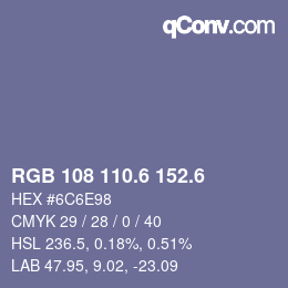 カラーコード: RGB 108 110.6 152.6 | qconv.com