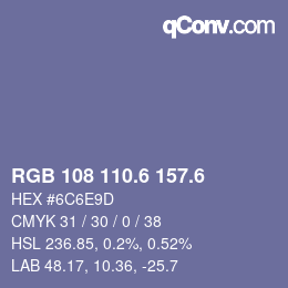 カラーコード: RGB 108 110.6 157.6 | qconv.com