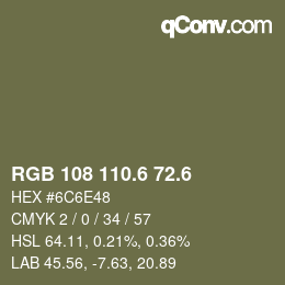 カラーコード: RGB 108 110.6 72.6 | qconv.com