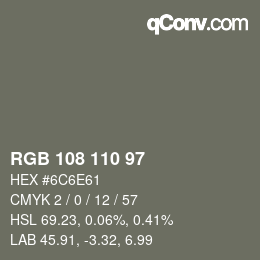Color code: RGB 108 110 97 | qconv.com