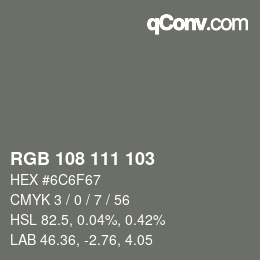 Farbcode: RGB 108 111 103 | qconv.com