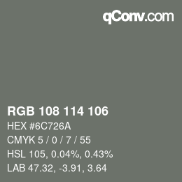 颜色代码: RGB 108 114 106 | qconv.com
