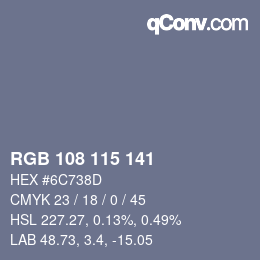Color code: RGB 108 115 141 | qconv.com