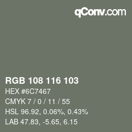 Color code: RGB 108 116 103 | qconv.com