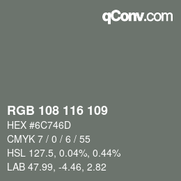 Farbcode: RGB 108 116 109 | qconv.com