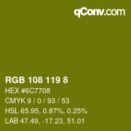 カラーコード: RGB 108 119 8 | qconv.com