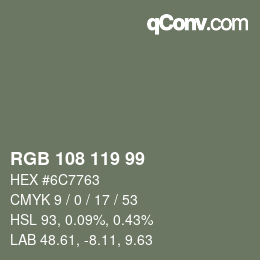 Color code: RGB 108 119 99 | qconv.com