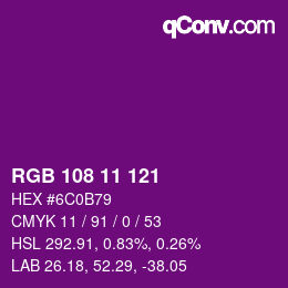 Color code: RGB 108 11 121 | qconv.com