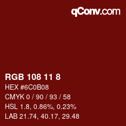 カラーコード: RGB 108 11 8 | qconv.com