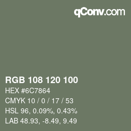 カラーコード: RGB 108 120 100 | qconv.com