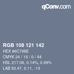 Color code: RGB 108 121 142 | qconv.com