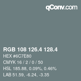 カラーコード: RGB 108 126.4 128.4 | qconv.com