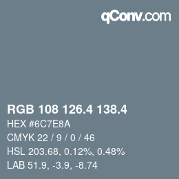 カラーコード: RGB 108 126.4 138.4 | qconv.com