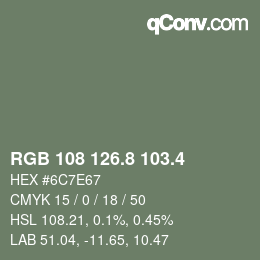 カラーコード: RGB 108 126.8 103.4 | qconv.com
