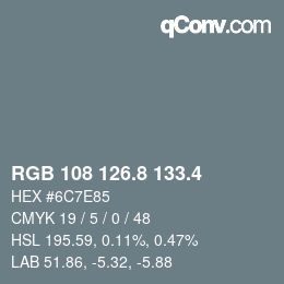 カラーコード: RGB 108 126.8 133.4 | qconv.com