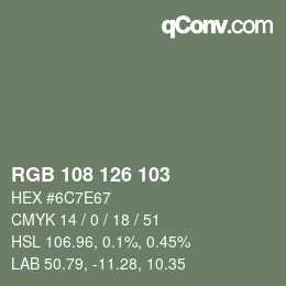 Color code: RGB 108 126 103 | qconv.com