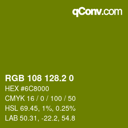 カラーコード: RGB 108 128.2 0 | qconv.com