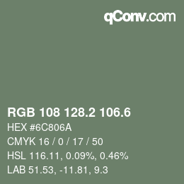カラーコード: RGB 108 128.2 106.6 | qconv.com