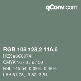 カラーコード: RGB 108 128.2 116.6 | qconv.com