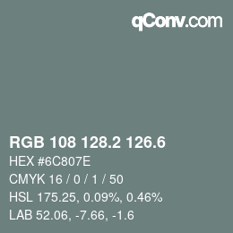 カラーコード: RGB 108 128.2 126.6 | qconv.com