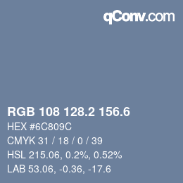 カラーコード: RGB 108 128.2 156.6 | qconv.com