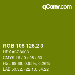 カラーコード: RGB 108 128.2 3 | qconv.com