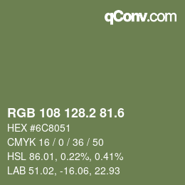 カラーコード: RGB 108 128.2 81.6 | qconv.com
