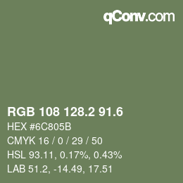 カラーコード: RGB 108 128.2 91.6 | qconv.com
