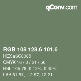カラーコード: RGB 108 128.6 101.6 | qconv.com