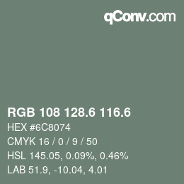 カラーコード: RGB 108 128.6 116.6 | qconv.com