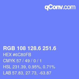 カラーコード: RGB 108 128.6 251.6 | qconv.com