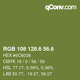 カラーコード: RGB 108 128.6 56.6 | qconv.com