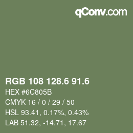 カラーコード: RGB 108 128.6 91.6 | qconv.com
