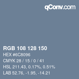 Color code: RGB 108 128 150 | qconv.com