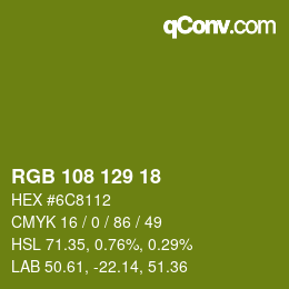 カラーコード: RGB 108 129 18 | qconv.com