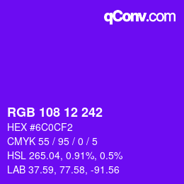 Color code: RGB 108 12 242 | qconv.com