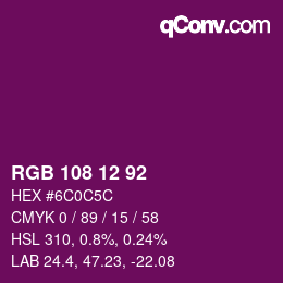 Color code: RGB 108 12 92 | qconv.com