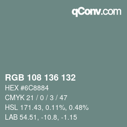 カラーコード: RGB 108 136 132 | qconv.com