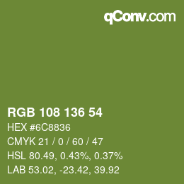 カラーコード: RGB 108 136 54 | qconv.com