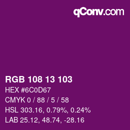 Color code: RGB 108 13 103 | qconv.com