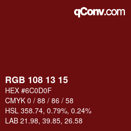 Color code: RGB 108 13 15 | qconv.com